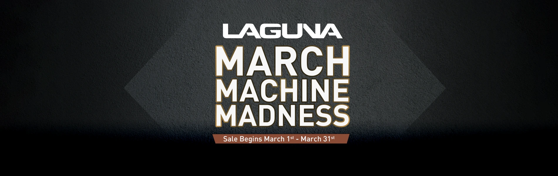 Laguna March Machine Madness 2026 | CNC & Machine Deals